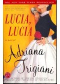 Adriana Trigiani - Lucia, Lucia