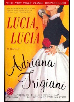 Adriana Trigiani - Lucia, Lucia Adriana Trigiani - Lucia, Lucia, null 2004 antikvár könyv