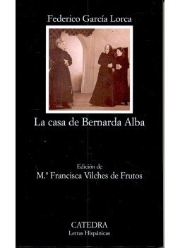 Federico Garcia Lorca - La casa de Bernarda Alba Federico Garcia Lorca - La casa de Bernarda Alba, null 2007 antikvár könyv