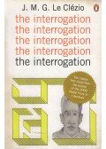 Le Clézio, Jean-Marie Gustave - The Interrogation