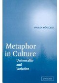 Kövecses Zoltán - Metaphor in Culture - Universality and Variation