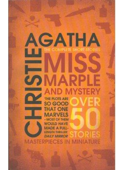 Agatha Christie - Miss Marple and Mystery: The Complete Short Stories Agatha Christie - Miss Marple and Mystery: The Complete Short Stories, null 2008 antikvár könyv
