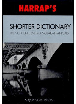 PILARD, GEORGES – STEVENSON, ANNA (editors) - Harrap's Shorter Dictionary (French-English, English-French) PILARD, GEORGES – STEVENSON, ANNA (editors) - Harrap's Shorter Dictionary (French-English, English-French), null 2007 antikvár könyv