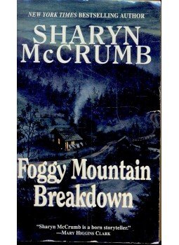 McCrumb, Sharyn - Foggy Mountain Breakdown McCrumb, Sharyn - Foggy Mountain Breakdown, 1998 antikvár könyv