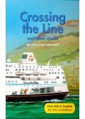 MACIVER, ANGUS,BAKER, THELMA,DOWN, LORNA,DOWN, KEISHA-ANN - Crossing the Line and other stories – An Integrated Approach - Reader E New Edition
