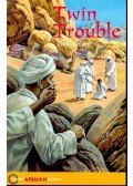 FULANI, DAN - Twin Trouble - Hodder African Readers