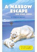 MACIVER, ANGUS,BAKER, THELMA,DOWN, LORNA,DOWN, KEISHA-ANN - A Narrow Escape and other stories – An Integrated Approach - Reader D New Edition