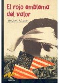 Crane, Stephen - El rojo emblema del valor