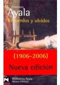 AYALA, FRANCISCO - Recuerdos y olvidos