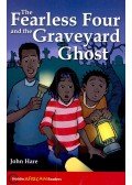 HARE, JOHN - The Fearless Four and the Graveyard Ghost - Hodder African Readers
