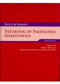 BINGHAM, ROBERT (ed) - Hatch & Sumner's Textbook of Paediatric Anaesthesia