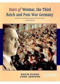EVANS, DAVID – JENKINS, JANE - Years of Weimar, the Third Reich and Post-War Germany