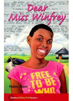 BRAIN, HELEN - Dear Miss Winfrey - Hodder African Readers BRAIN, HELEN - Dear Miss Winfrey - Hodder African Readers, null 2006 antikvár könyv