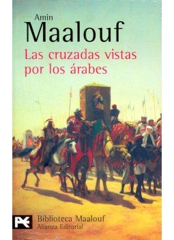 Amin Maalouf - Las cruzadas vistas por los árabes, null 2007 antikvár könyv