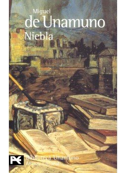 Unamuno, Miguel de - Niebla Unamuno, Miguel de - Niebla, null 2007 antikvár könyv