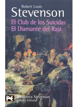 Robert Louis Stevenson  - El Club de los Suicidas – El Diamante del Rajá, null 2008 antikvár könyv