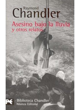 Raymond Chandler - Asesino bajo la Iluvia y otros relatos, null 2007 antikvár könyv