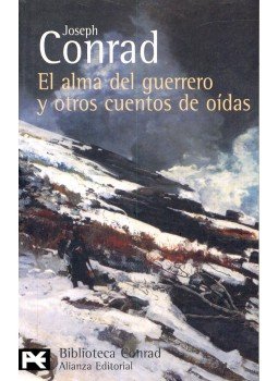 CONRAD,JOSEPH - El alma del guerrero y otros cuentos de oídas, null 2008 antikvár könyv
