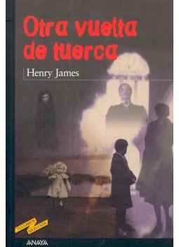 Henry James - Otra vuelta de tuerca Henry James - Otra vuelta de tuerca, null 2008 antikvár könyv