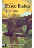 BLASCO IBÁNEZ, VINCENTE - La barraca