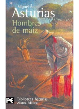 Asturias, Miguel Ángel - Hombres de maíz Asturias, Miguel Ángel - Hombres de maíz, null 2008 antikvár könyv
