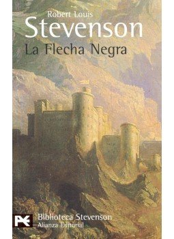 Robert Louis Stevenson - La Flecha Negra Robert Louis Stevenson - La Flecha Negra, null 2008 antikvár könyv