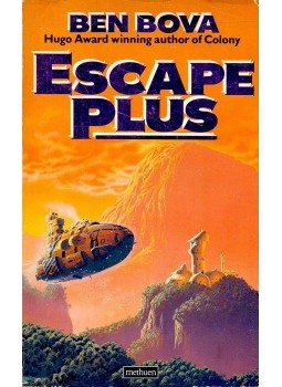 Bova, Ben - Escape Plus Bova, Ben - Escape Plus, null 1988 antikvár könyv