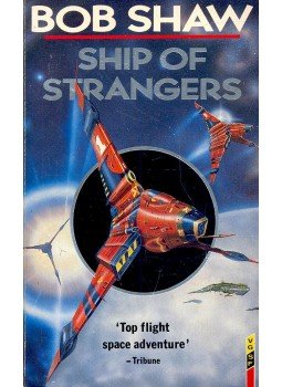 SHAW, BOB - Ship of Strangers SHAW, BOB - Ship of Strangers, null 1988 antikvár könyv