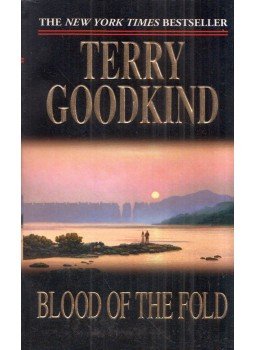Goodkind, Terry - Blood of the Fold Goodkind, Terry - Blood of the Fold, New York, New York 1997 antikvár könyv