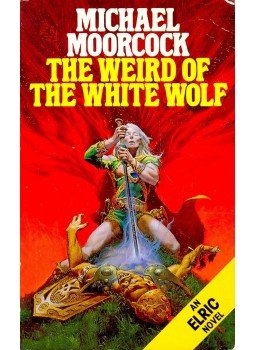 Moorcock, Michael - The Weird of the White Wolf Moorcock, Michael - The Weird of the White Wolf, null 1990 antikvár könyv