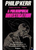 Philip Kerr - A Philosophical Investigation