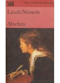 Németh László - Abscheu (Titel des Originals: Iszony) Németh László - Abscheu (Titel des Originals: Iszony), null 1981 antikvár könyv