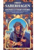 SABERHAGEN, FRED - Stonecutter's Story