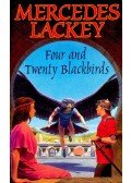 Lackey, Mercedes - Four and Twenty Blackbirds