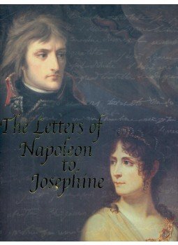 Reid Haig, Diana - The Letters of Napoleon to Josephine Reid Haig, Diana - The Letters of Napoleon to Josephine, null 2004 antikvár könyv