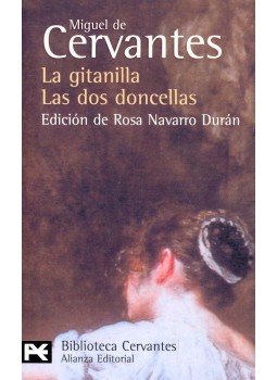 Cervantes, Miguel de - La gitanilla; Las dos doncellas, null 2008 antikvár könyv