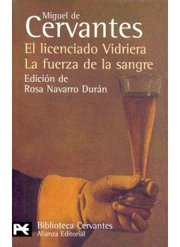 Cervantes, Miguel de - El licenciado Vidriera; La fuerza de la sangre, null 2008 antikvár könyv
