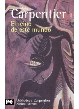 ALEJO CARPENTIER - El reino de este mundo ALEJO CARPENTIER - El reino de este mundo, null 2008 antikvár könyv
