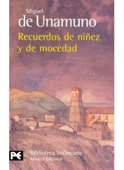 UNAMUNDO, MIGUEL de - Recuerdos de niñez y de mocedad, null 2008 antikvár könyv