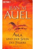 Jean M. Auel - Ayla und der Stein des Feuers