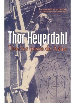 Heyerdahl, Thor - Tras los pasos de Adán Heyerdahl, Thor - Tras los pasos de Adán, null 2000 antikvár könyv