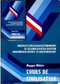 Magyar Miklós - Cours de civilisation