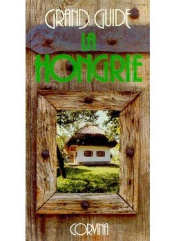 Németh Gyula - La Hongrie – Grand guide, null 1990 antikvár könyv