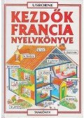 Székely Ervin,Holmes, Francoise,Helen Davies  - Kezdők francia nyelvkönyve