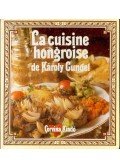 Gundel Károly - La cuisine hongroise