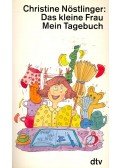 CHRISTINE NÖSTLINGER - Das kleine Frau – Mein Tagebuch