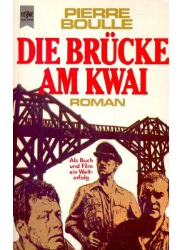 Boulle, Pierre - Die Brücke am Kwai Boulle, Pierre - Die Brücke am Kwai, null 1986 antikvár könyv
