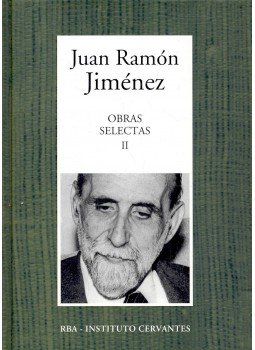 Jiménez, Juan Ramón - Obras Selectas II. Jiménez, Juan Ramón - Obras Selectas II., null 2005 antikvár könyv