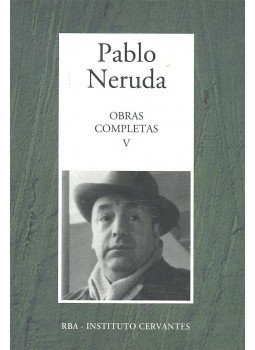 Neruda, Pablo - Obras Completas #5 – Nerudiana dispersa II, 1922-1973 Neruda, Pablo - Obras Completas #5 – Nerudiana dispersa II, 1922-1973, 2007 antikvár könyv