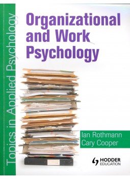 ROTHMANN, IAN – COOPER, CARY - Organizational and Work Psychology ROTHMANN, IAN – COOPER, CARY - Organizational and Work Psychology, null 2008 antikvár könyv